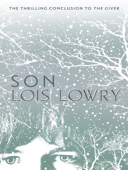 Title details for Son by Lois Lowry - Available